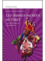 Les Danses sacrées du Tibet - Une méditation en mouvement