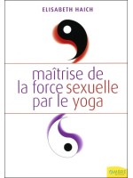 Maîtrise de la force sexuelle par le yoga