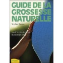 Le guide de la grossesse naturelle - Neuf mois de santé et de bien-être