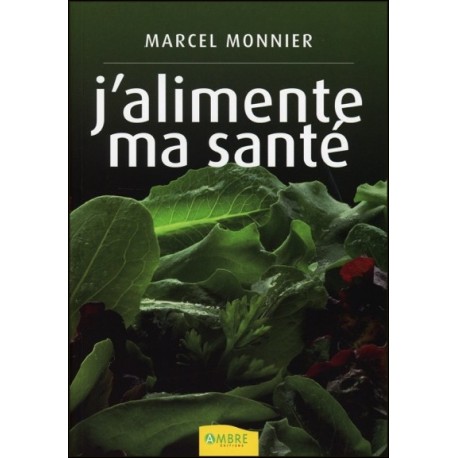 J'alimente ma santé