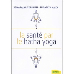 La santé par le hatha yoga