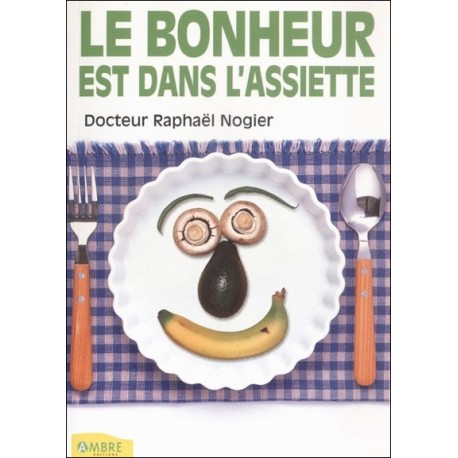 Le bonheur est dans l'assiette