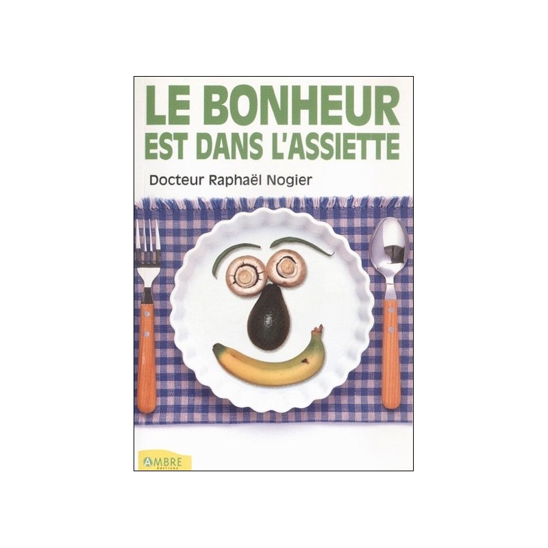 Le bonheur est dans l'assiette