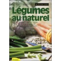 Légumes au naturel - Crus, cuits, frais, secs, associés à des céréales