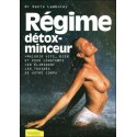 Régime détox-minceur - Maigrir vite, bien et pour longtemps