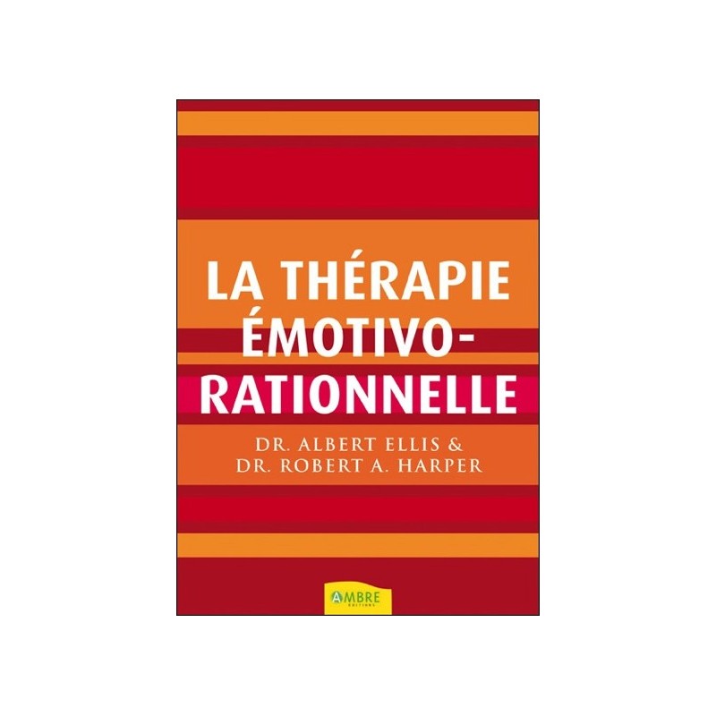 La thérapie émotivo-rationnelle