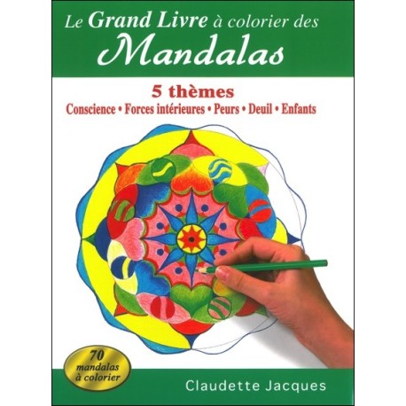 Le grand livre à colorier des Mandalas - 5 thèmes