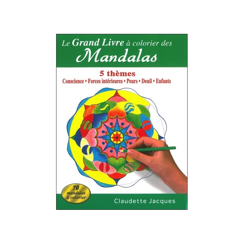 Le grand livre à colorier des Mandalas - 5 thèmes