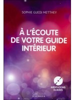 A l'écoute de votre guide intérieur - Livre + CD