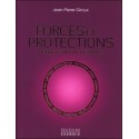 Forces et protections - Manuel pratique de rituels