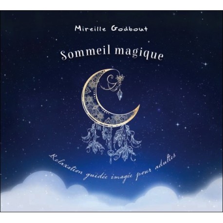 Sommeil magique - Relaxation guidée imagée pour adultes - Livre audio