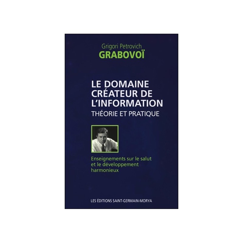 Le domaine créateur de l'information - Théorie et pratique