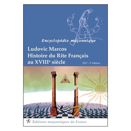 Histoire du Rite Français au XVIIIème siècle