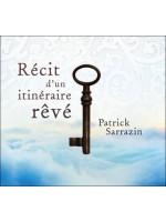 Récit d'un itinéraire rêvé - Livre audio