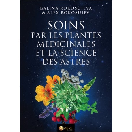 Soins par les plantes médicinales et la science des astres