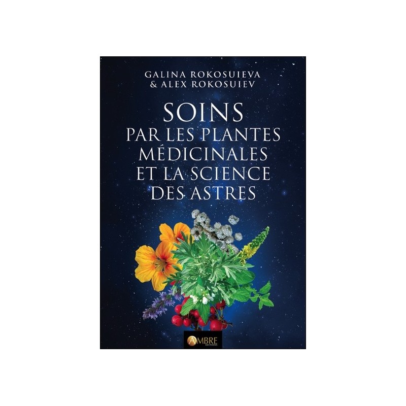 Soins par les plantes médicinales et la science des astres