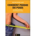 Comment perdre du poids - 30 années d'expérience, loin des régimes à la mode