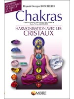 Chakras - Harmonisation avec les cristaux