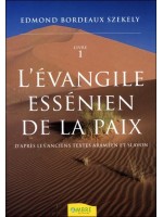 L'Evangile essenien de la paix T1