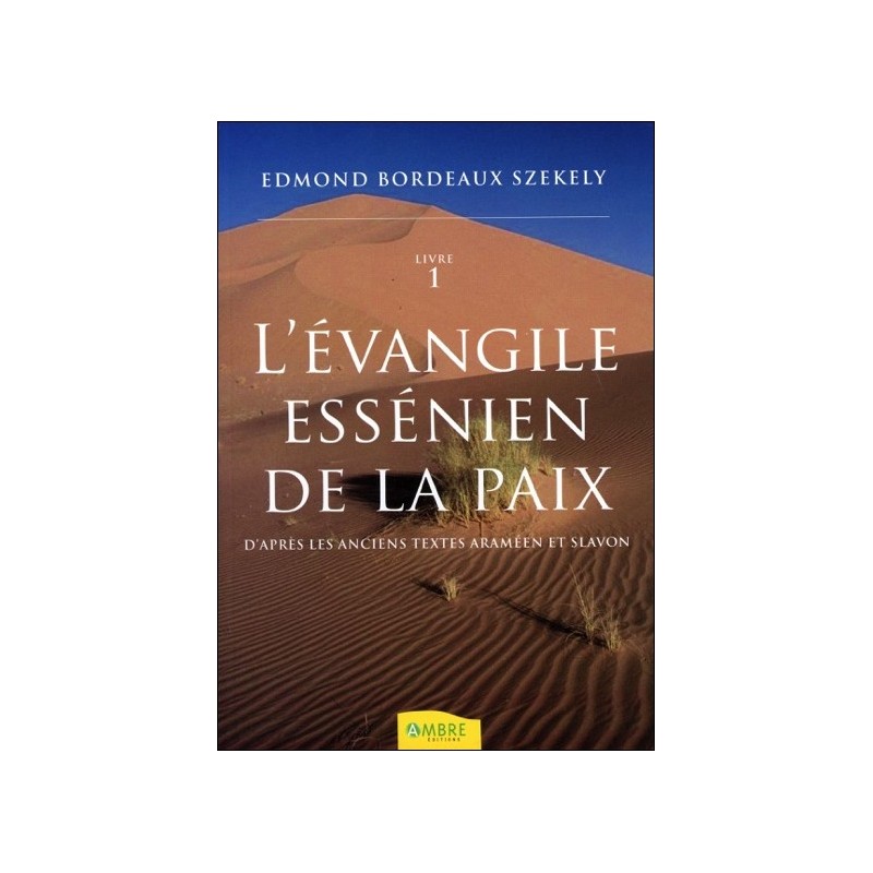 L'Evangile essenien de la paix T1