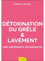 Détoxination du grêle & lavement - Une assurance vie garantie