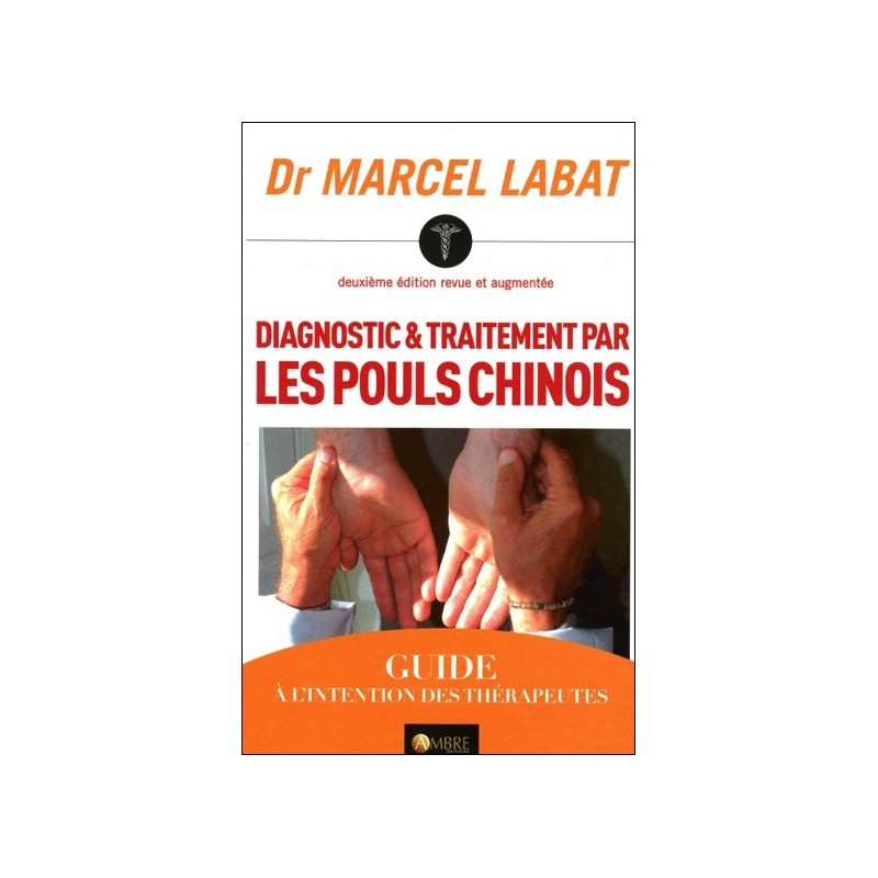 Diagnostic & traitement par les pouls chinois