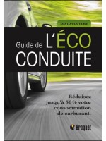 Guide de l'éco-conduite - Réduisez jusqu'à 50% votre consommation de carburant