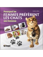 Pourquoi les femmes préfèrent les chats aux hommes