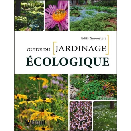 Guide du jardinage écologique