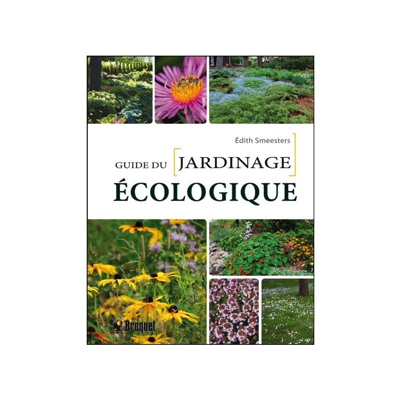 Guide du jardinage écologique