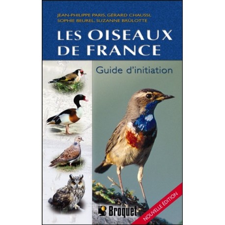 Les oiseaux de France - Guide d'initiation