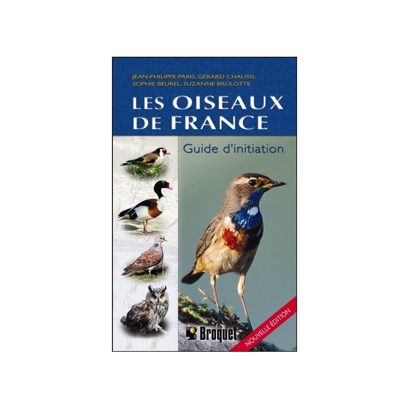 Les oiseaux de France - Guide d'initiation