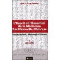 L'Esprit et l'Essentiel de la Médecine Traditionnelle Chinoise - Les Bases