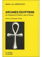 Arcanes égyptiens - Au Royaume d'Osiris, Isis et Horus