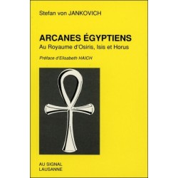 Arcanes égyptiens - Au Royaume d'Osiris. Isis et Horus