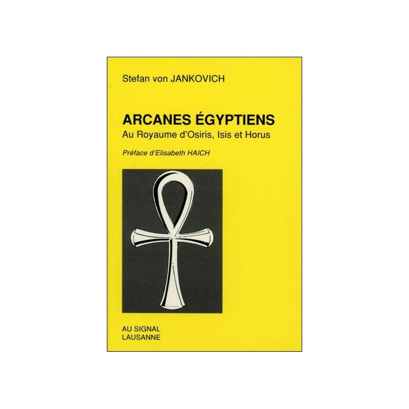 Arcanes égyptiens - Au Royaume d'Osiris, Isis et Horus