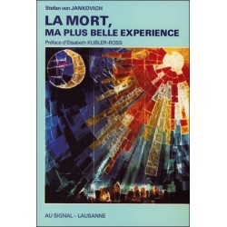 La mort. ma plus belle expérience