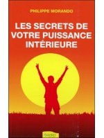 Les secrets de votre puissance intérieure