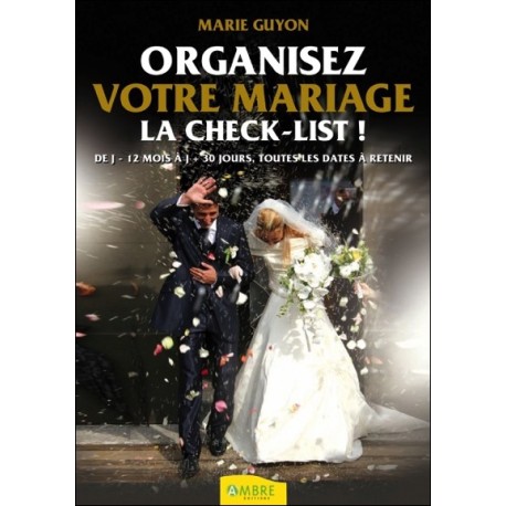 Organisez votre mariage - La check-list !