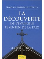 La découverte de l'évangile essénien de la paix