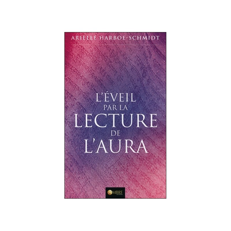 L'éveil par la lecture de l'aura