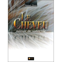 Le Cheveu - Miroir de votre vie