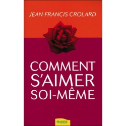 Comment s'aimer soi-même