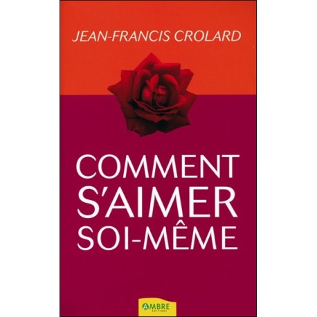 Comment s'aimer soi-même