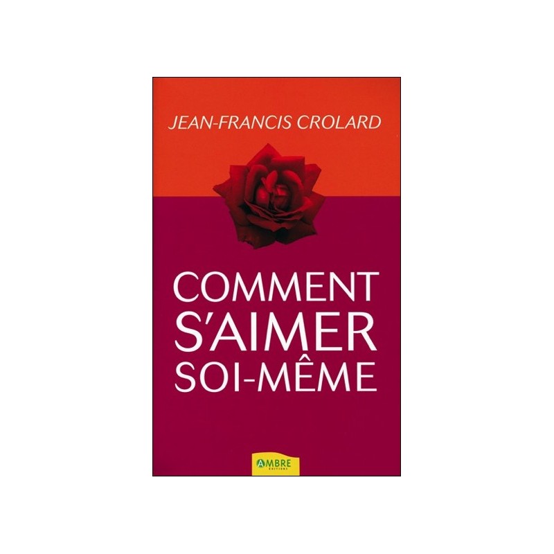 Comment s'aimer soi-même