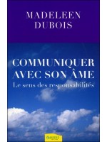 Communiquer avec son âme - Le sens des responsabilités