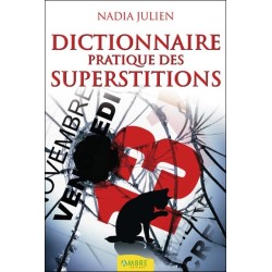 Dictionnaire pratique des superstitions