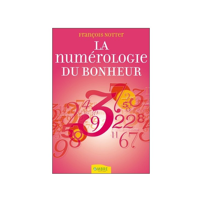 La numérologie du bonheur