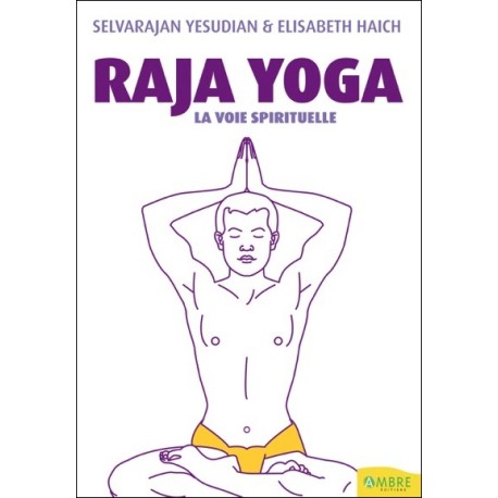 Raja yoga - La voie spirituelle