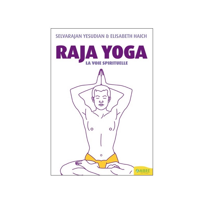 Raja yoga - La voie spirituelle